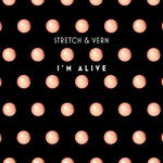 cover: Stretch & Vern - I'm Alive