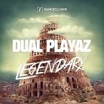 cover: Dual Playaz - Legendary (Remixes)