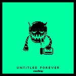 cover: No Mana & Eddie - Untitled Forever