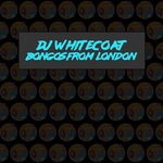 cover: Dj Whitecoat - Bongos From London