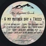 cover: & My Mother Say & Trecci - Neo071