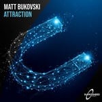 cover: Matt Bukovski - Attraction