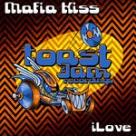 cover: Mafia Kiss - I Love