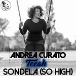 cover: Andrea Curato|Teeah - Sondela (So High)