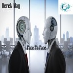 cover: Derek May - Face To Face