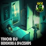 cover: Thor Dj - Bedknobs & Spaceships