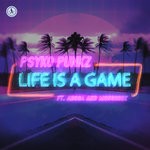 cover: Adosa & Mongoose|Psyko Punkz - Life Is A Game