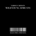 cover: Various - Wild Young Africans