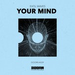 cover: Evol Waves - Your Mind