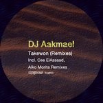 cover: DJ Aakmael - Takewon (Remixes)