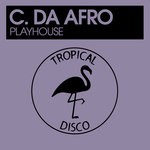 cover: C Da Afro - Playhouse