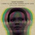 cover: Sandy Barber - I Think I'll Do Some Stepping