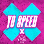 cover: Yo Speed - X