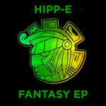 cover: Hipp-e - Fantasy EP