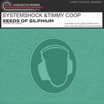 cover: Systemshock|Timmy Coop - Seeds Of Silphium