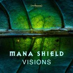 cover: Mana Shield - Visions