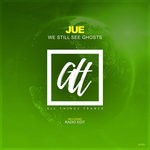 cover: Jue - We Still See Ghosts