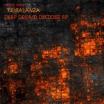 cover: Tribalanza - Deep Dream Decoder EP