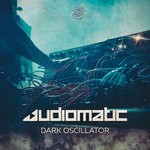 cover: Audiomatic - Dark Oscillator