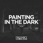 cover: Tom Baker (aus) - Painting In The Dark