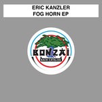 cover: Eric Kanzler - Fog Horn EP