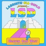 cover: Lsd - Heaven Can Wait