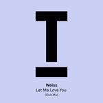 cover: Weiss (uk) - Let Me Love You (Club Mix)