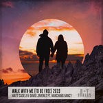 cover: David Jimenez|Matt Caseli|Nanchang Nancy - Walk With Me 2019 (Remix)