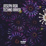 cover: Joseph Roa - Techno Raver