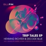 cover: Henning Richter & Decode Blue - Trip Tales EP