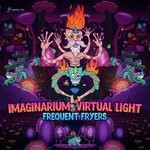 cover: Imaginarium|Virtual Light - Frequent Fryers