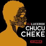 cover: Dj Lucerox - Chucu Cheke