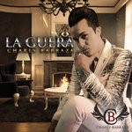 cover: Charly Barraza - La Guera