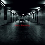 cover: Mery Romanova - Metro Dreaming