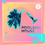 cover: Various - Poolside House