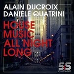 cover: Alain Ducroix - House Music All Night Long