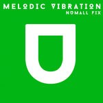 cover: Numall Fix - Melodic Vibration