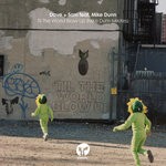 cover: Dave + Sam|Mike Dunn - Til The World Blow Up (Mike Dunn MixXes)