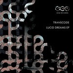 cover: Transcode - Lucid Dreams EP