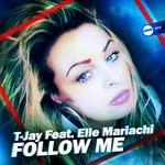 cover: Elle Mariachi|T-jay - Follow Me