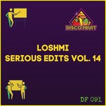 cover: Loshmi - Serious Edits Vol 14