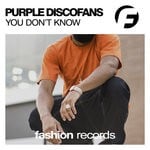 cover: Purple Discofans - You Don't Know