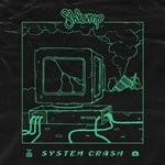 cover: Shlump - System Crash