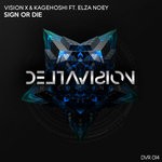 cover: Elza Noey|Vision X & Kagehoshi - Sign Or Die