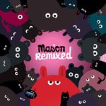 cover: Mason - Mason Remixed