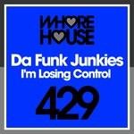 cover: Da Funk Junkies - I'm Losing Control