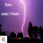 cover: Uzoma - Loudas A Thunder