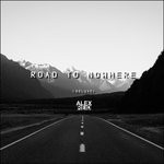 cover: Alex Reid - Road To Nowhere