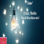 cover: Aime' - Crazy Moths