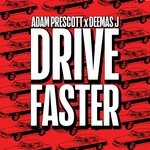 cover: Adam Prescott|Deemas J - Drive Faster